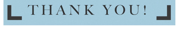 THANK YOU!